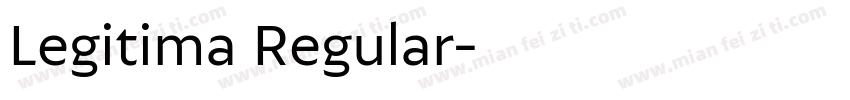 Legitima Regular字体转换